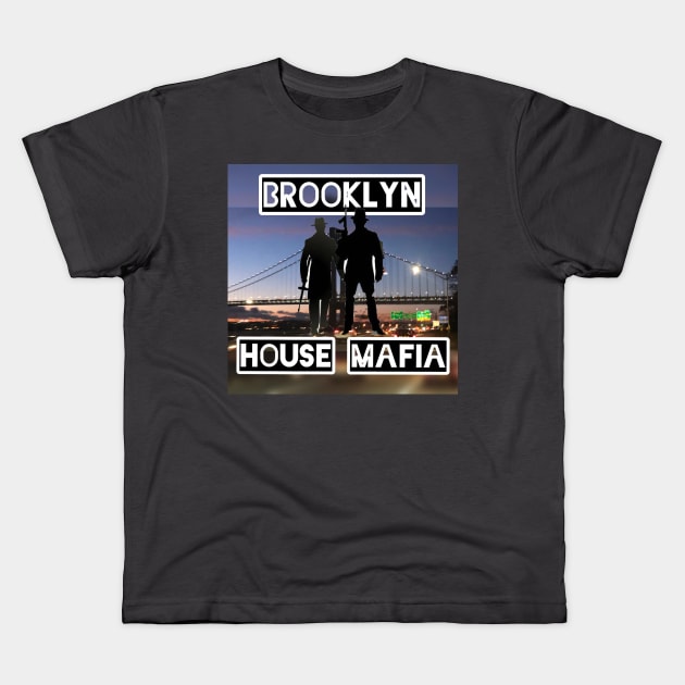 Brooklyn House Mafia Kids T-Shirt by Music Life 